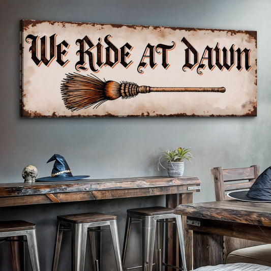 Halloween wall sign on canvas featuring "We Ride At Dawn" design by Tailored Canvases, with spooky-themed artwork.