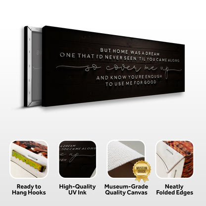 But Home Was a Dream Lyrics Wall Sign