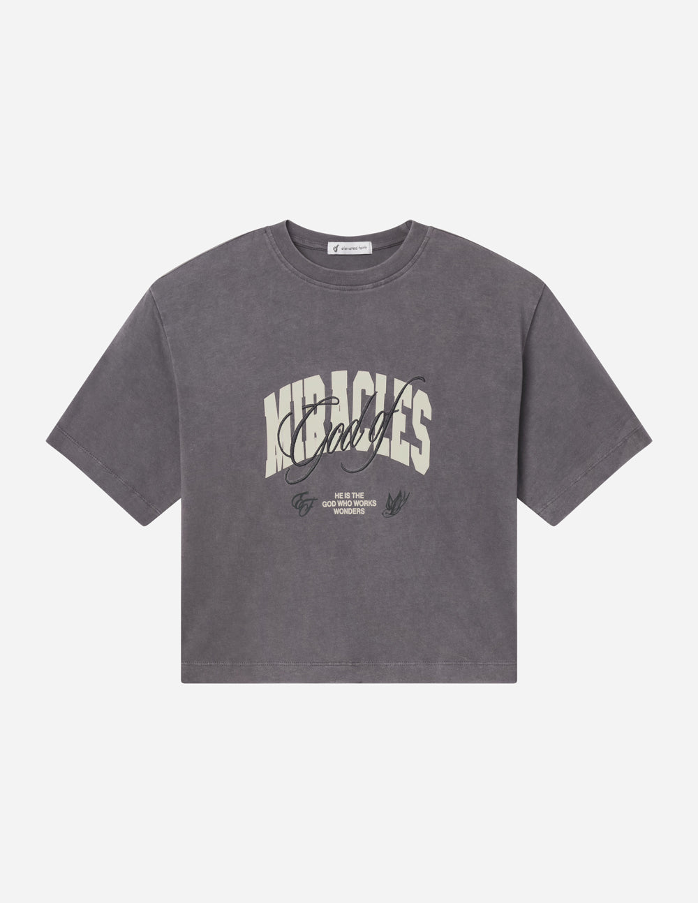 Elevated Faith God of Miracles cropped women's T-shirt with inspirational text and stylish fit, shown on a white background.