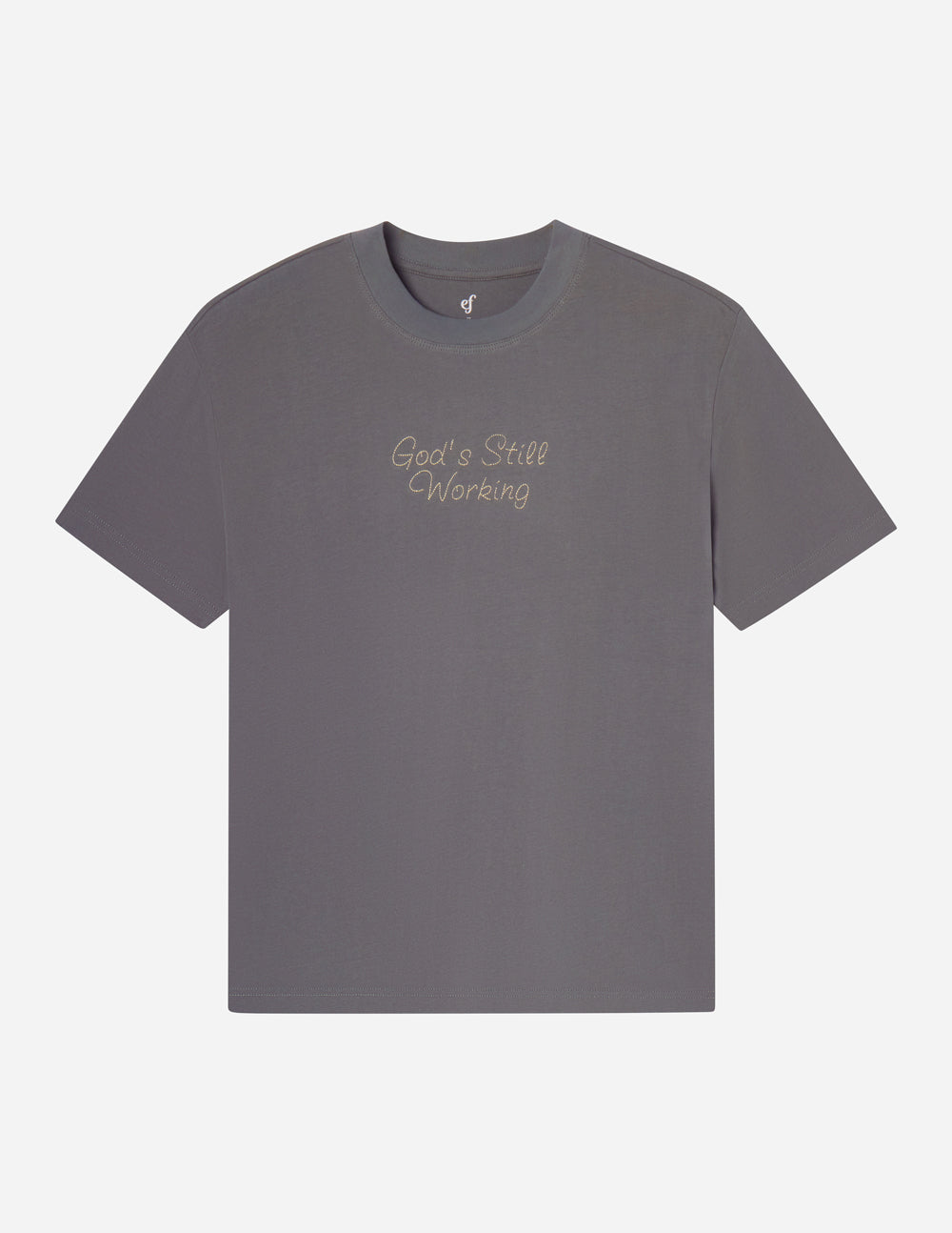 Unisex God's Still Working T-shirt by Elevated Faith featuring a faith-inspired graphic design on a comfortable cotton tee.