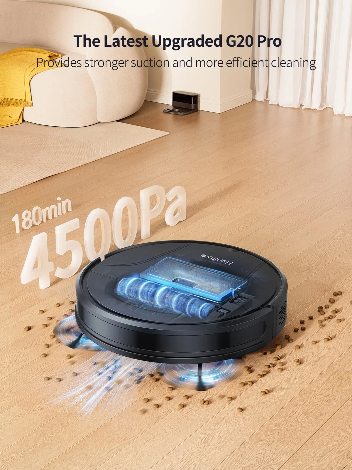 Honiture G20Pro robot vacuum cleaner for pet home cleaning, showing the sleek vacuum with suction power and modern design.
