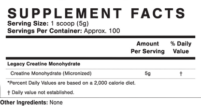 Legacy Creatine monohydrate supplement label showing nutrition facts and serving size for Legacy Performance vitamins and supplements.