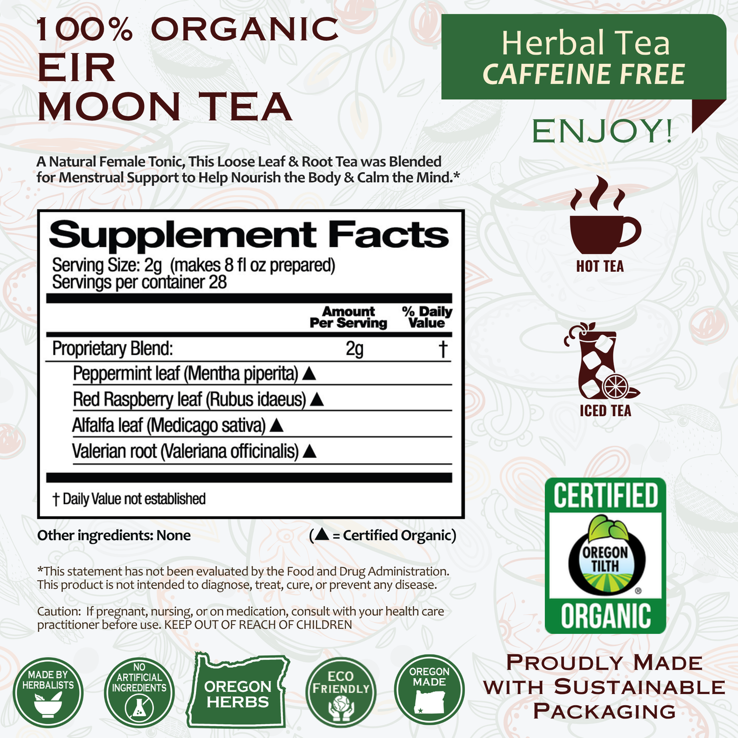 Eir Moon Organic Herbal Tea by BACKUPMYFILESNOW.COM®, 2oz package with dried herbal blend in a resealable bag