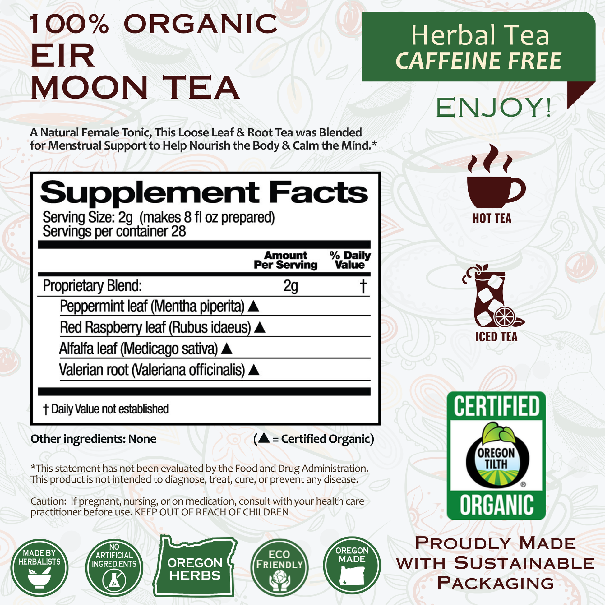 Eir Moon Organic Herbal Tea by BACKUPMYFILESNOW.COM®, 2oz package with dried herbal blend in a resealable bag