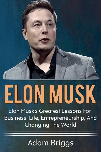 Paperback book titled "Elon Musk's Greatest Lessons for Business, Life, and Entrepreneurship" by Books by splitShops.