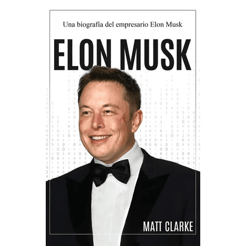 Hardcover book titled "Elon Musk: Una biografía del empresario Elon Musk" by Books by splitShops, showing the front cover.