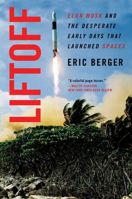 Paperback book titled "Liftoff" about Elon Musk and SpaceX's early days, featuring the book cover with title and author details.
