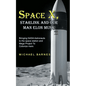 Paperback book about Space X, Elon Musk, NASA astronauts, and Mars colonization, featuring the book cover with space-themed artwork.