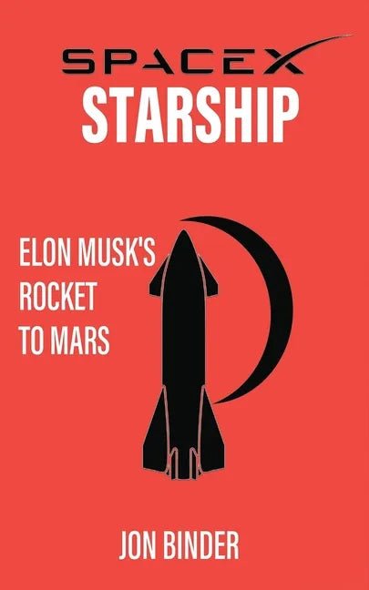 Paperback book titled "SpaceX Starship: Elon Musk's Rocket to Mars" by splitShops featuring a space-themed cover image.