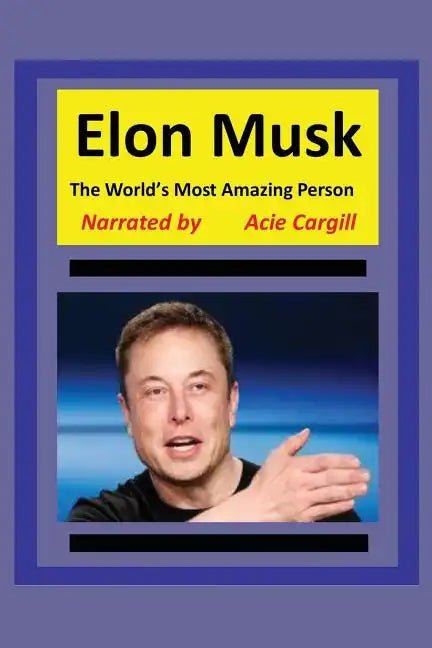 Paperback book titled "The World's Most Amazing Person, Elon Musk" by Books by splitShops, featuring a colorful cover design.
