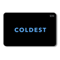 Coldest E-Gift Card featuring the Coldest brand logo, showcasing a sleek design with the gift card visible.