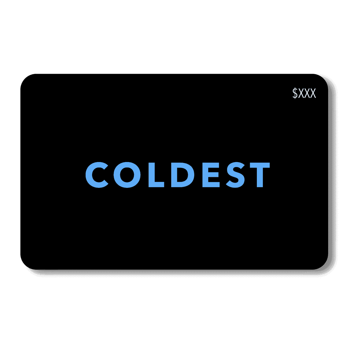 Coldest E-Gift Card featuring sleek design, perfect for gifting Coldest brand products and accessories.
