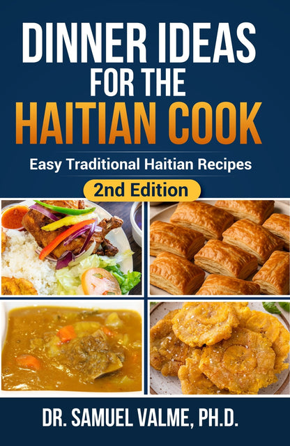 Dinner Ideas for the Haitian Cook: 2nd Edition (PDF eBook)