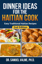 Dinner Ideas for the Haitian Cook: 2nd Edition (Paperback)