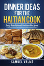 Dinner Ideas for the Haitian Cook: Original Edition (Paperback)