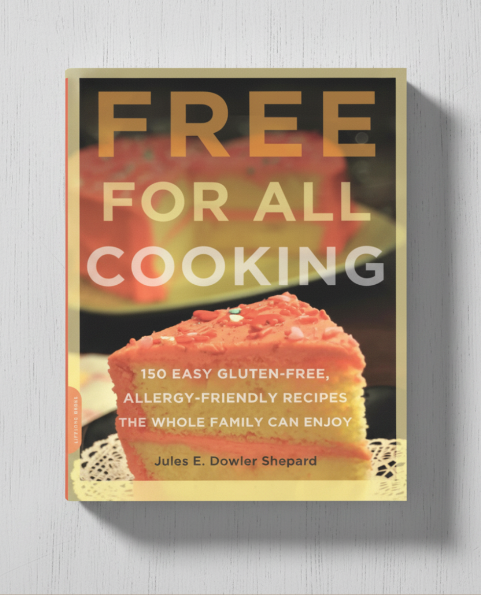 Cover of gfJules' book "Free for All Cooking," showcasing gluten-free, allergy-friendly recipes for the whole family.