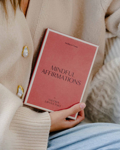 Mindful affirmations for women by Valeria Lipovetsky, featuring positive quotes in a calming design for mental well-being.
