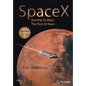 Spacex: Starship to Mars - The First 20 Years - Paperback - BACKUPMYFILESNOW.COM®
