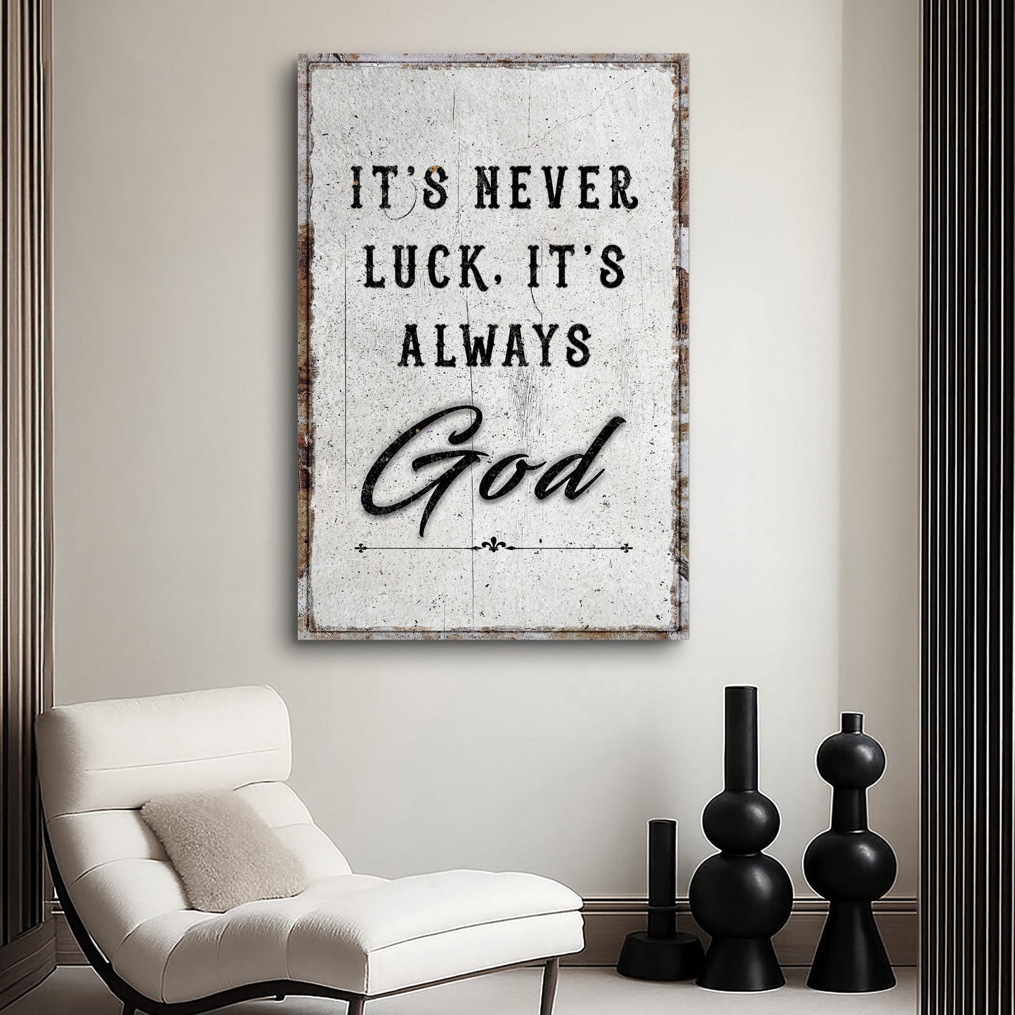 Canvas wall art featuring the quote "It's Never Luck, It's Always God Faith" by Tailored Canvases, with bold text on a textured background.