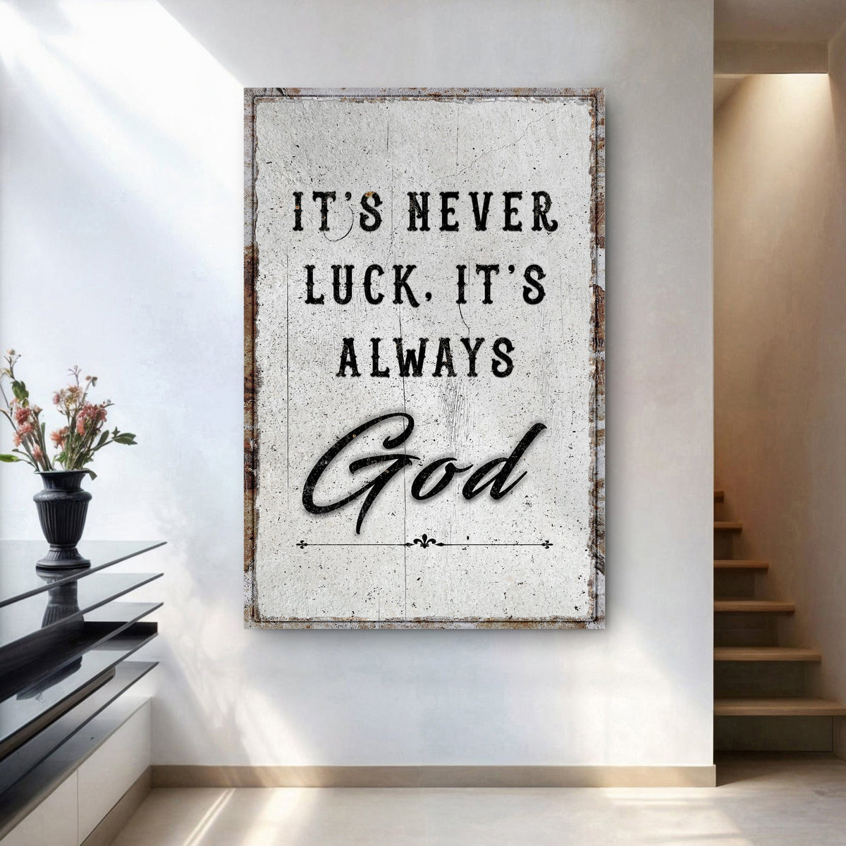 Canvas wall art by Tailored Canvases featuring the message "It's Never Luck, It's Always God Faith" in elegant lettering.