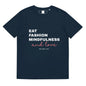 Unisex organic cotton t-shirt in French navy with "Eat, Fashion Mindfulness and Love" print by Maiden-Art, front view.